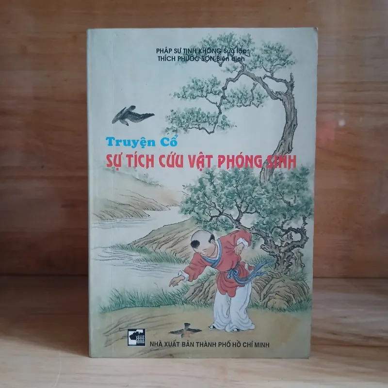Truyện Cổ Sự Tích Cứu Vật Phóng Sinh - Pháp Sư Tịnh Không sưu tập 1027060
