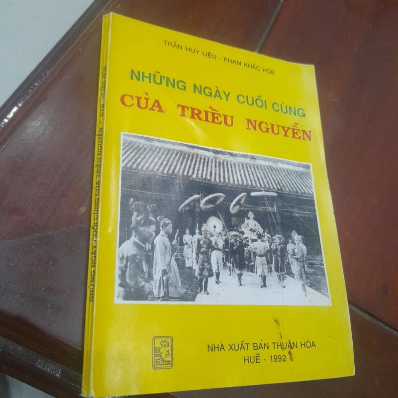 Trần Huy Liệu, Phạm Khắc Hòe - NHỮNG NGÀY CUỐI CÙNG CỦA TRIỀU NGUYỄN 475178