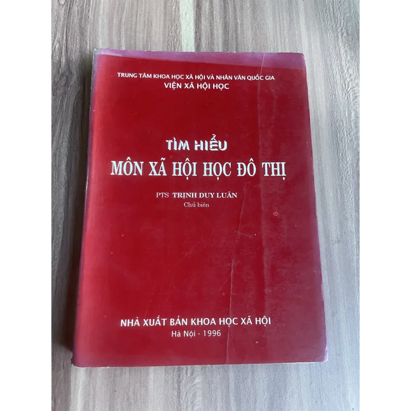 Tìm hiểu môn xã hội học đô thị - Trịnh duy Luân chủ biên  795655