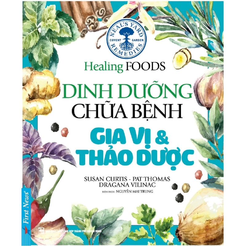 Dinh Dưỡng Chữa Bệnh - Gia Vị & Thảo Dược 2020 - Susan Curtis - Pat Thomas - Dragana Vilinac New 100% HCM.PO Oreka-Blogmeo 33670