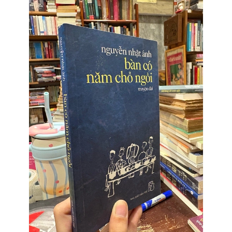 Bàn có năm chỗ ngồi - Nguyễn Nhật Ánh 125551