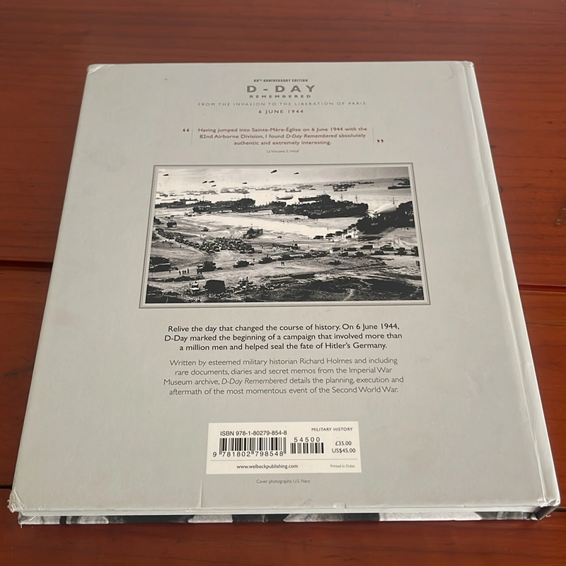 D-Day remembered From the invasion to the liberation of Paris Richard Holmes 531345