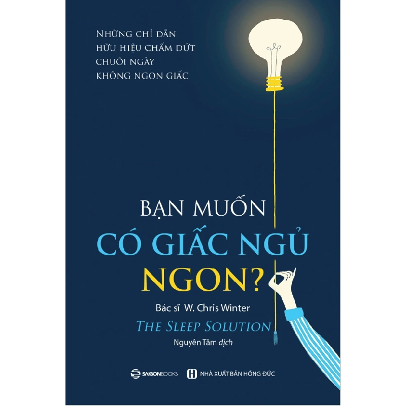 Bạn muốn có giấc ngủ ngon? - W. Chris Winter, MD2019 New 100% HCM.PO 32465