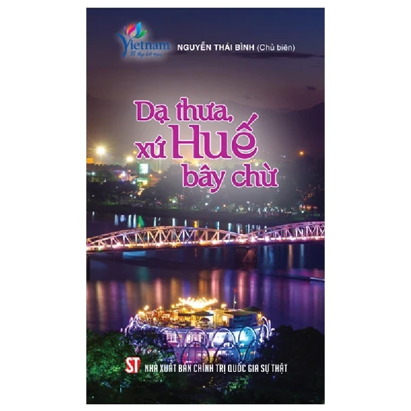 Dạ Thưa Xứ Huế Bây Chừ - Nguyễn Thái Bình 402357