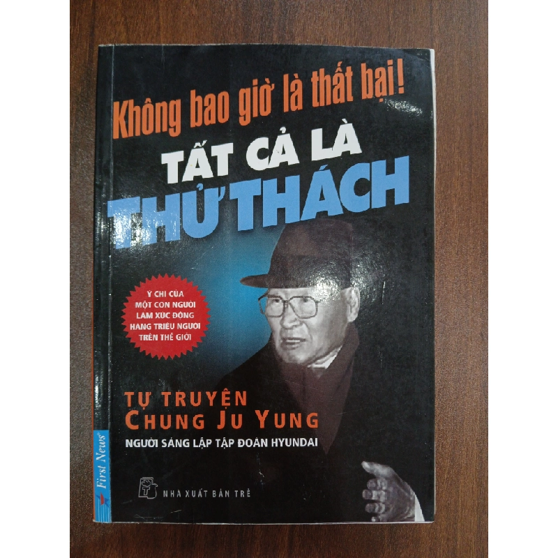 Không bao giờ là thất bại! Tất cả là thử thách<br>Chung Ju Yung 539485