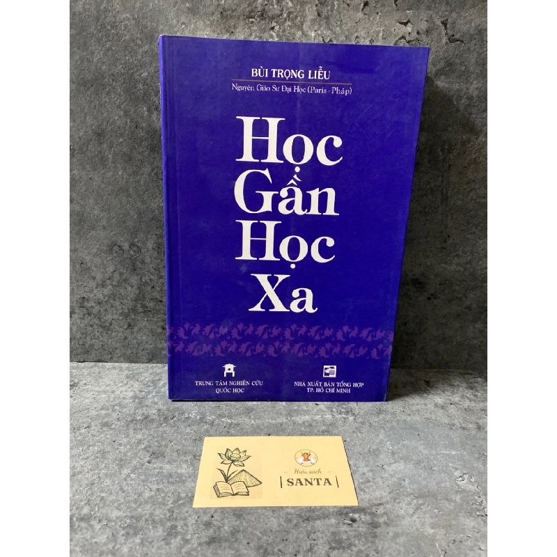 Học gần học xa - Bùi Trọng Liễu Sách văn học STB0302 Rebooks.vn 945206