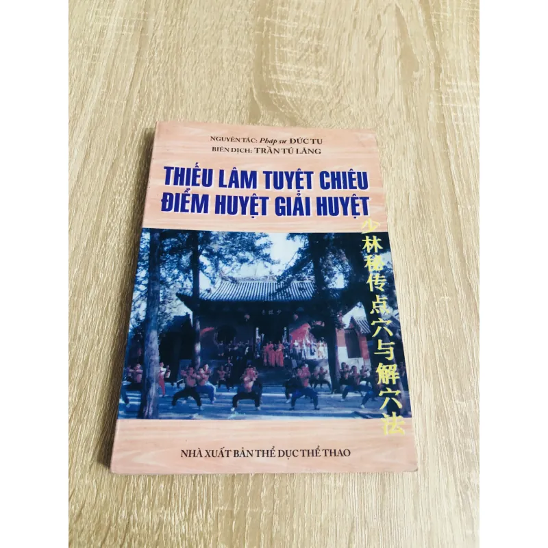 THIẾU LÂM TUYỆT CHIÊU ĐIỂM HUYỆT GIẢI HUYỆT  1011267