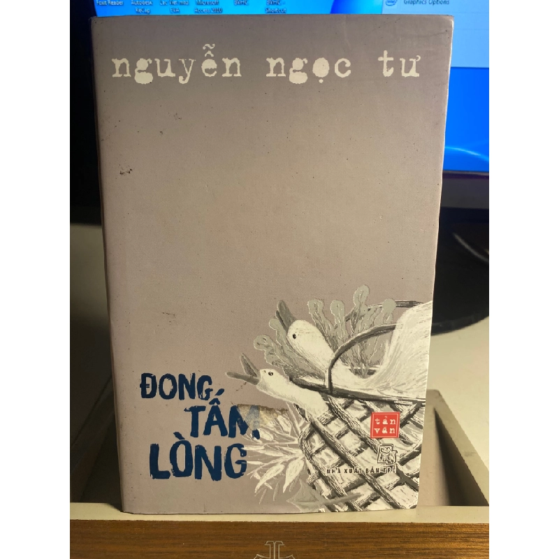 Đong Tấm Lòng (tản văn)- Nguyễn Ngọc Tư- NXB Trẻ 2015- Sách lưu kho giấy ngả màu ố theo thời gian 446749