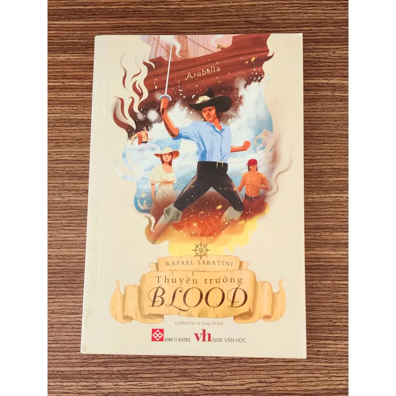 Tiểu thuyết phiêu lưu THUYỀN TRƯỞNG BLOOD (Rafael Sabatini) 993658
