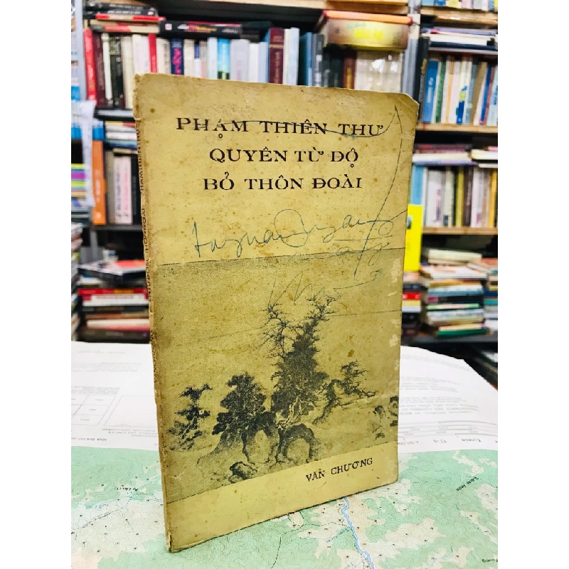 Quyên từ độ bỏ thôn đoài - Phạm Thiên Thư ( sách có chữ ký tác giả ) 126492