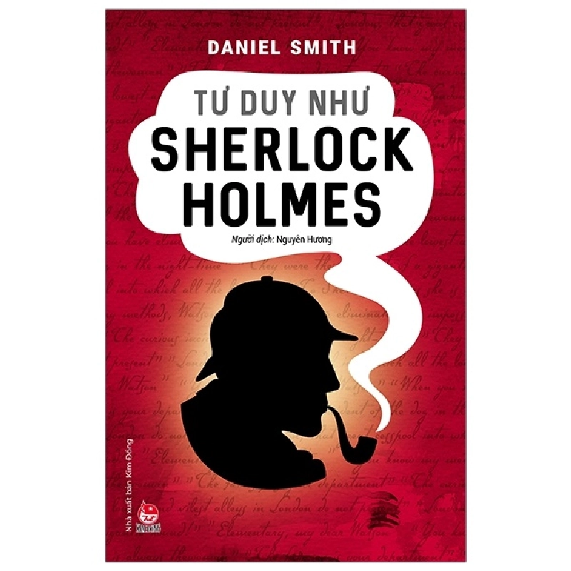 Tư Duy Như Sherlock Holmes - Daniel Smith 297216