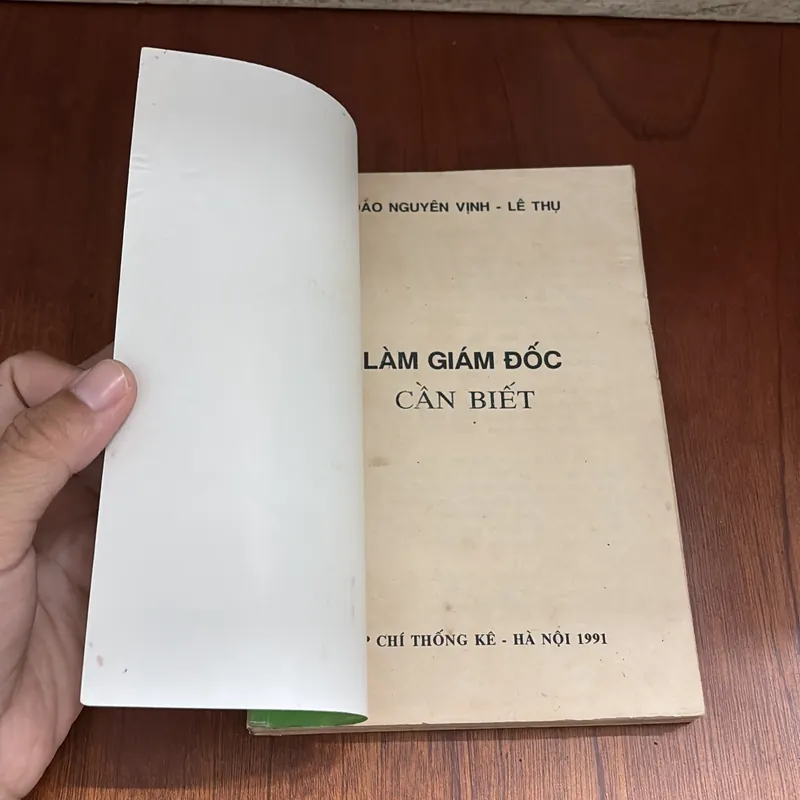II Sách Kinh Tế: Làm Giám Đốc Cần Biết - Đào Nguyên Vịnh, Lê Thụ - 1991 604855