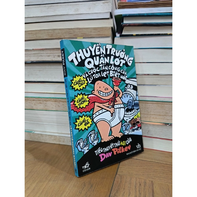 Thuyền trưởng quần lót và cuộc tấn công của lũ toa lét biết nói - Dav Pilkey (Nhất Cư dịch) 732070