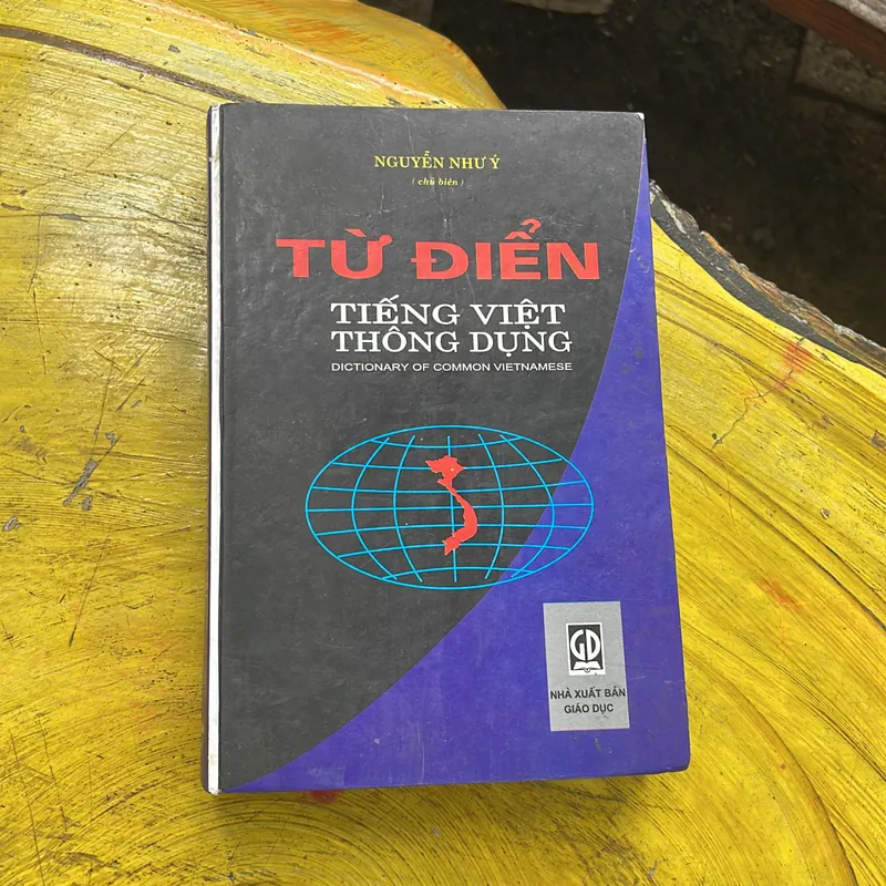 TỪ ĐIỂN TIẾNG VIỆT THÔNG DỤNG- NGUYỄN NHƯ Ý CHỦ BIÊN 697865