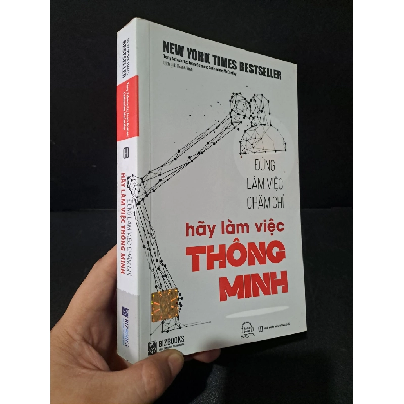 [Phiên Chợ Sách Cũ] Đừng làm việc chăm chỉ hãy làm việc thông minh 2020 - Tony Schwartz; Jean Gomes; Catherine McCarthy 0506 468975