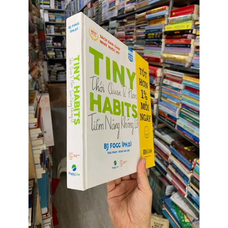 Tiny habits thói quen tí hon tiềm năng khổng lồ. 999 462030