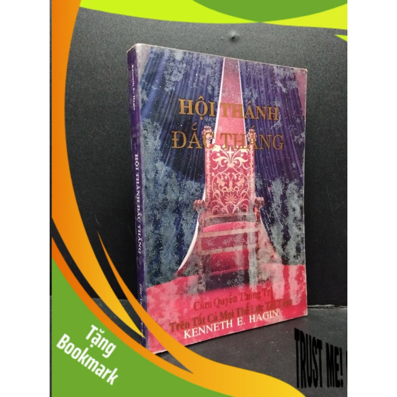 (TẶNG BOOKMARK) Hội Thánh Đắc Thắng mới 70% ố vàng bẩn bìa RBK2207 Kenneth E. Hagin VĂN HỌC 945344
