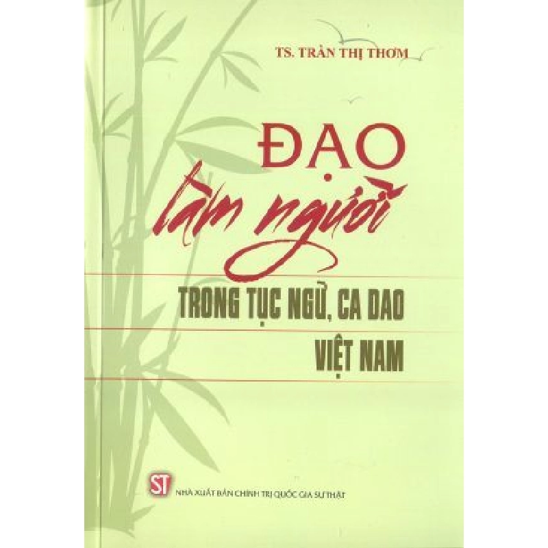 Đạo Làm Người Trong Tục Ngữ, Ca Dao Việt Nam - Trần Thị Thơm ASB.PO Oreka Blogmeo 230225 515568