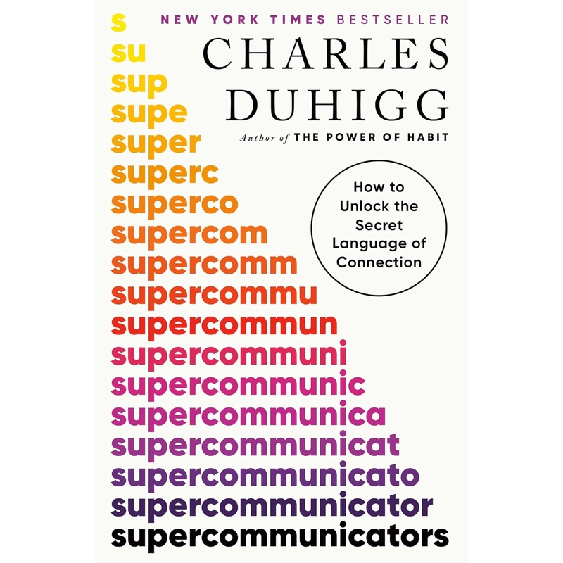 Supercommunicators: How to Unlock the Secret Language of Connection 385918