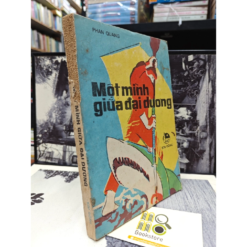 MỘT MÌNH GIỮA ĐẠI DƯƠNG - PHAN QUANG 147979