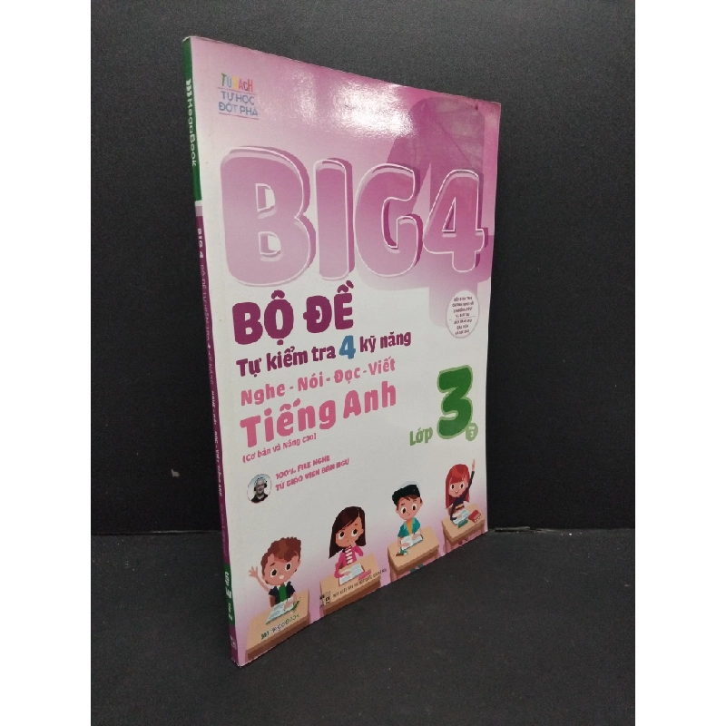 BIG 4 bộ đề tự kiểm tra 4 kỹ năng nghe - nói - đọc - viết tiếng Anh (cơ bản và nâng cao) lớp 3 tập 2 mới 90% bẩn nhẹ 2020 HCM2608 Hoàng Thị Ngọc Tú GIÁO TRÌNH, CHUYÊN MÔN 247022