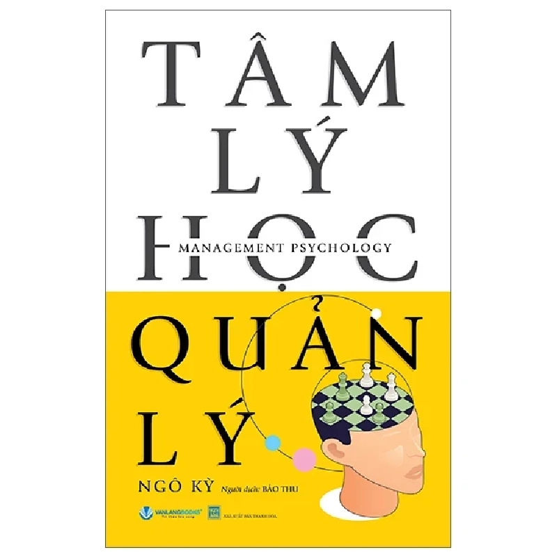 Tâm Lý Học Quản Lý - Ngô Kỳ 325815