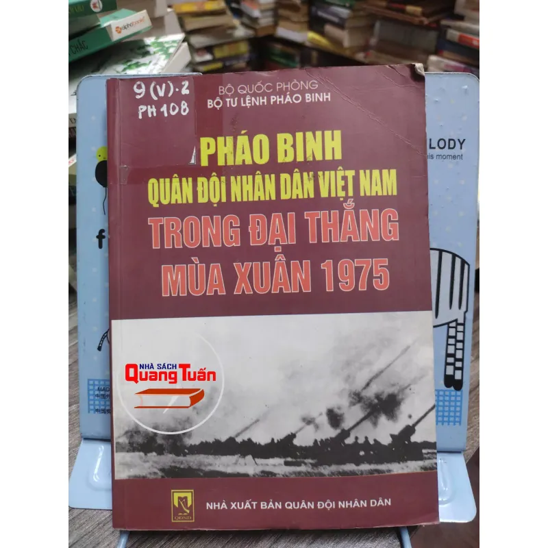 Sách: Pháo binh quân đội nhân dân Việt Nam trong đại thắng mùa xuân 1975 (A3) 602294