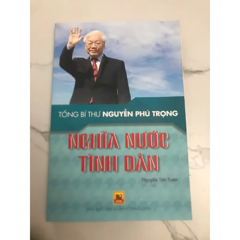 Tổng Bí thư Nguyễn Phú Trọng: Nghĩa Nước Tình Dân 600289