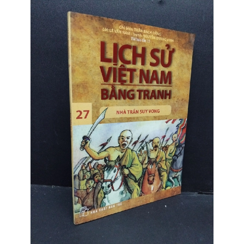 Lịch sử Việt Nam bằng tranh tập 27 mới 90% ố bẩn nhẹ 2017 HCM1410 Trần Bạch Đằng LỊCH SỬ - CHÍNH TRỊ - TRIẾT HỌC 307806