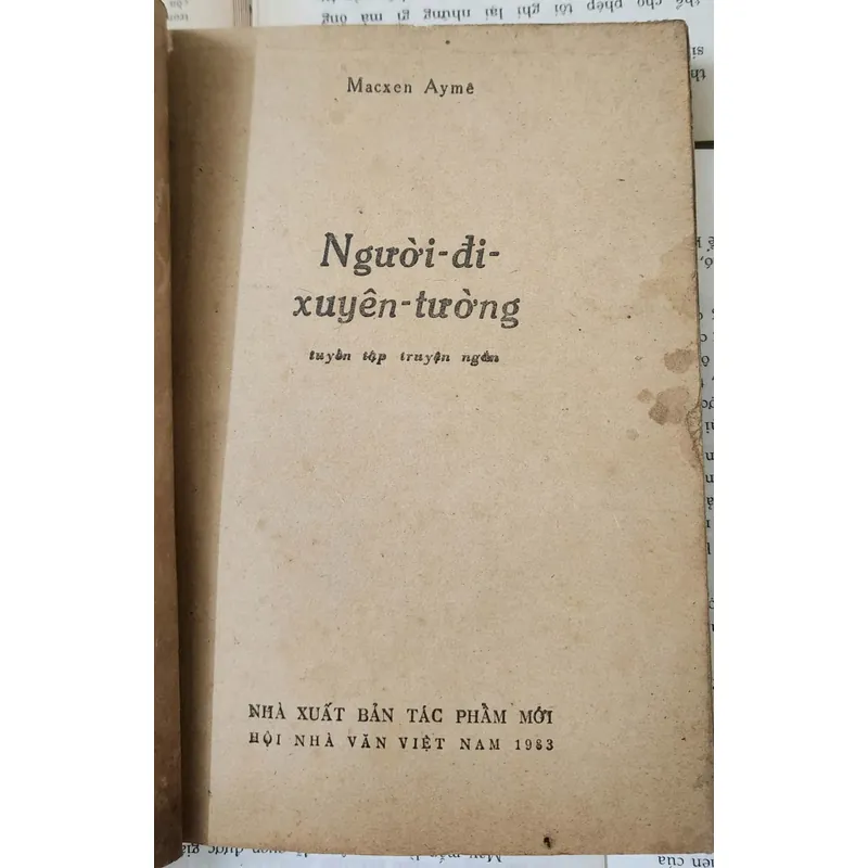 Truyện ngắn của tác giả Marcel Aymé - NGƯỜI ĐI XUYÊN TƯỜNG 711823