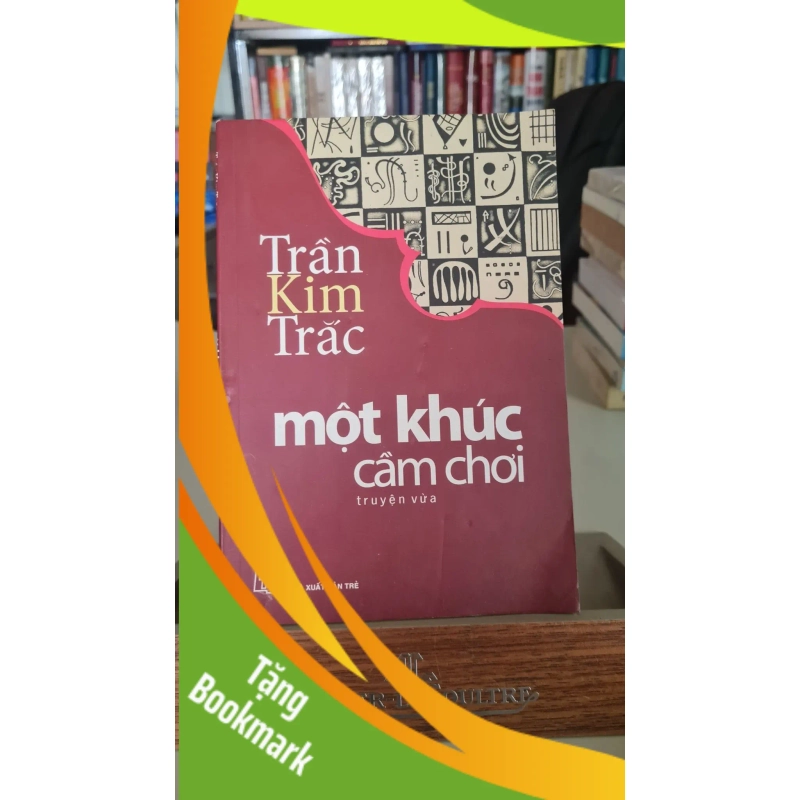 (TẶNG BOOKMARK) Một khúc cầm chơi -Trần Kim Trắc Sách văn học RBK0302 948041
