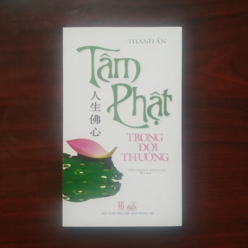 [Sách Phật Giáo] Tâm Phật Trong Đời Thường (Thánh Ấn) 975721