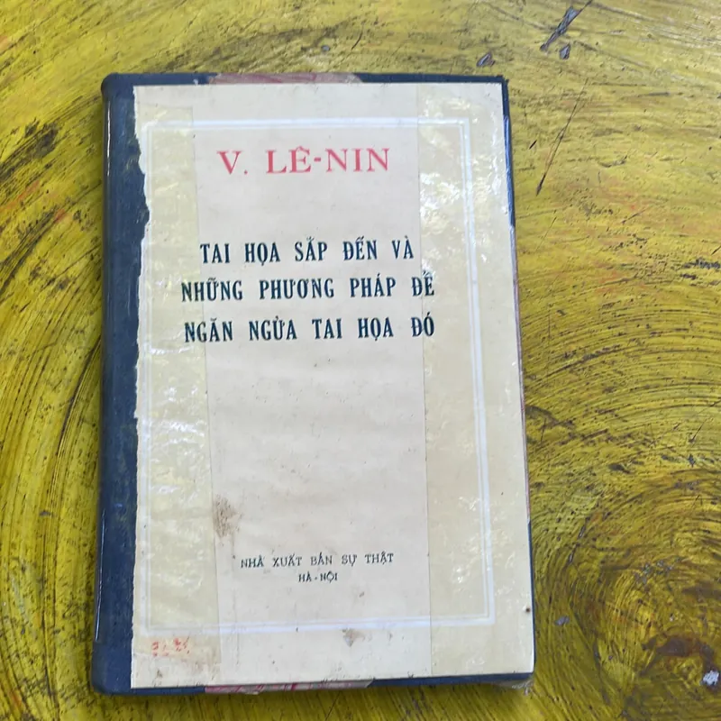 TAI HOẠ SẮP ĐẾN VÀ NHỮNG PHƯƠNG PHÁP ĐỂ NGĂN NGỪA TAI HỌ ĐÓ- V. LÊNIN 573131