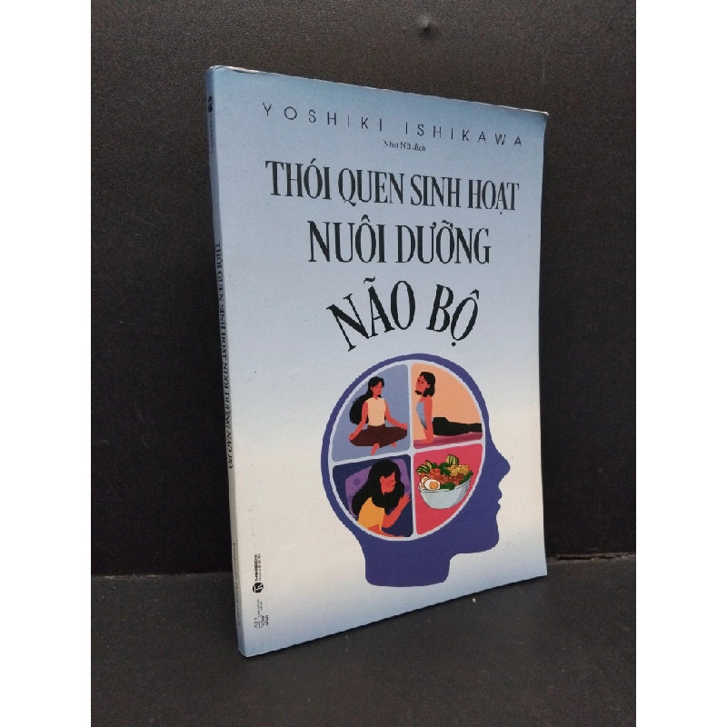 Thói quen sinh hoạt nuôi dưỡng não bộ mới 90% ố nhẹ 2022 HCM1410 Yoshiki Ishkawa KỸ NĂNG 304233