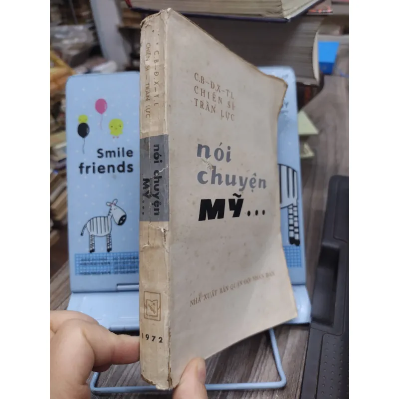 Sách: Nói chuyện Mỹ... - TG: CB-ĐX-TL Chiến Sĩ Trần Lực (A2) 746092