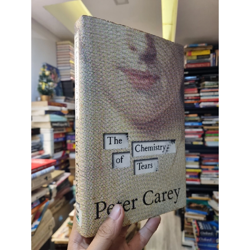 The Chemistry of Tears - Peter Carey 383504