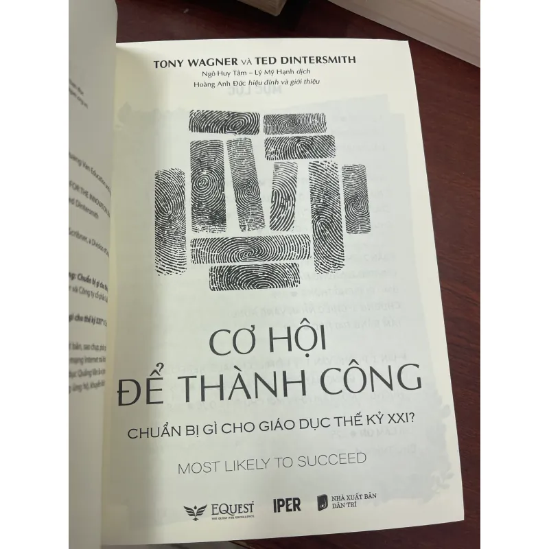 CƠ HỘI ĐỂ THÀNH CÔNG-CHUẨN BỊ GÌ CHO GIÁO DỤC THẾ KỶ XXI? - TONY WAGNER, TED DINTERSMITH 995317