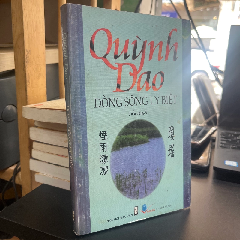 DÒNG SÔNG LY BIỆT - QUỲNH DAO 120652