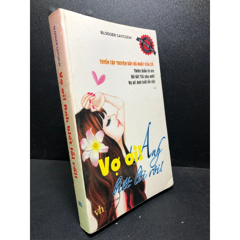 Vợ ơi anh biết lỗi rồi 2011 Nlogger Caycodai mới 85% (văn học) HCM2912 Rebooks.vn 956376