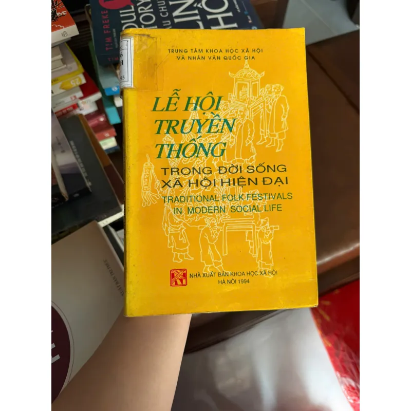Lễ Hội Truyền Thống Trong Đời Sống Xã Hội Hiện Đại (1994) | K4 1026030