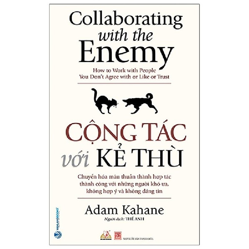 Cộng Tác Với Kẻ Thù - Adam Kahane 160480