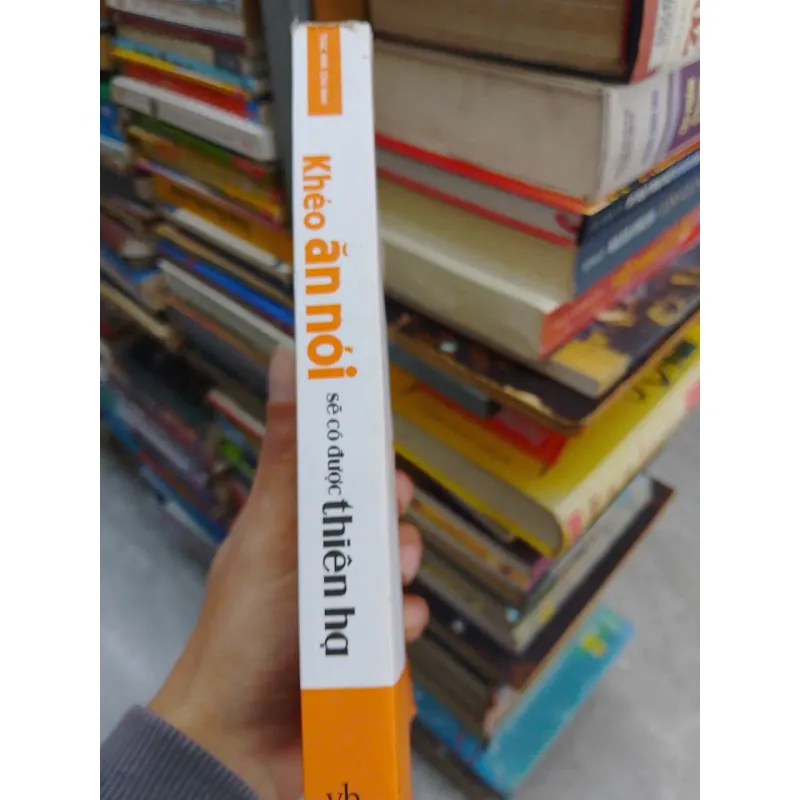 SÁCH KHÉO ĂN NÓI SẼ CÓ ĐƯỢC THIÊN HẠ (B1) 706013