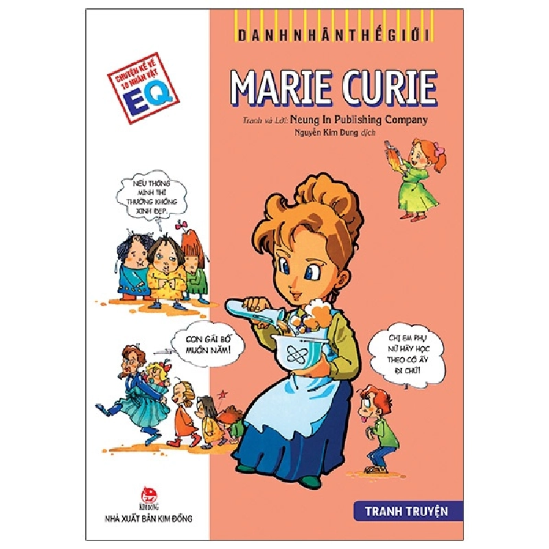 Danh Nhân Thế Giới - Marie Curie - Neung In Publishing Company (Mới 100%) Kiến thức bách khoa, NXB Kim Đồng - SÁCH ĐẠI HỌC 489086
