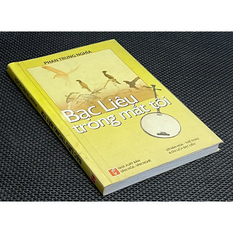 BẠC LIÊU TRONG MẮT TÔI - Tác giả PHAN TRUNG NGHĨA 1031041