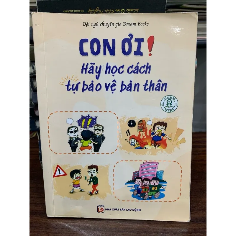 Con ơi! Hãy học cách tự bảo vệ bản thân 700364