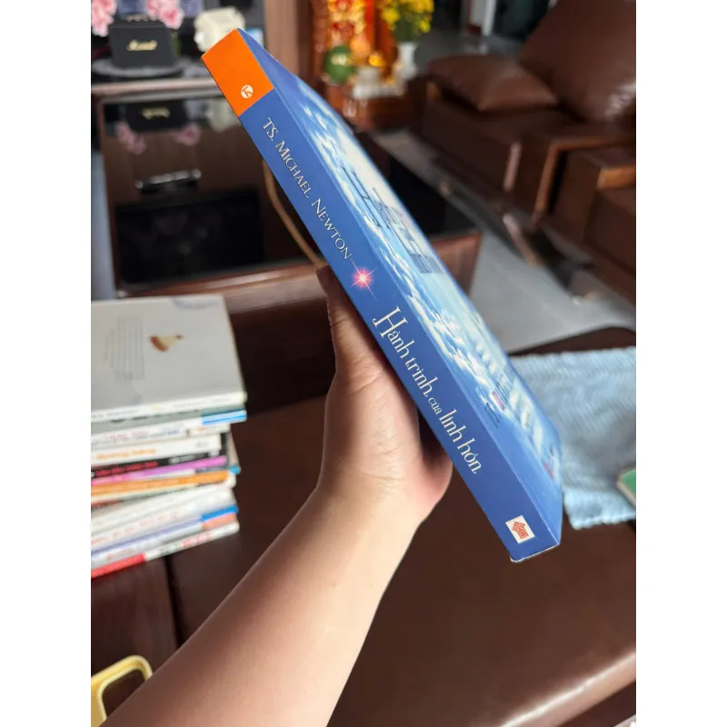 HÀNH TRÌNH CỦA LINH HỒN – TS. MICHAEL NEWTON- K2 997486