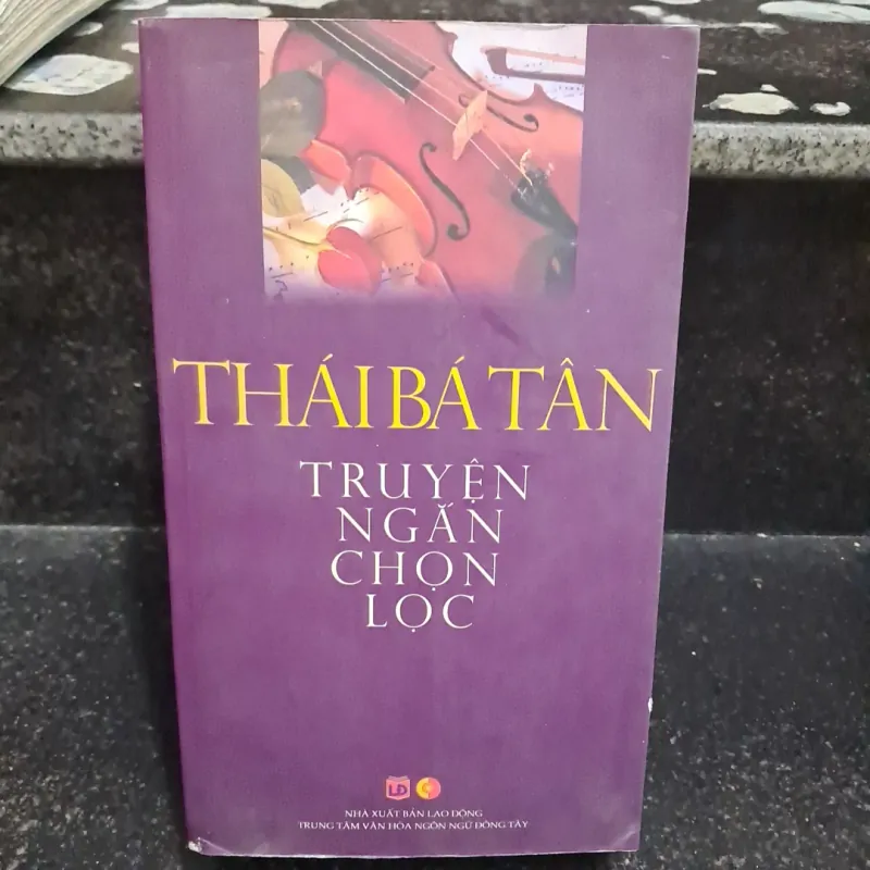 Truyện ngắn chọn loc- Thái Bá Tân 999263