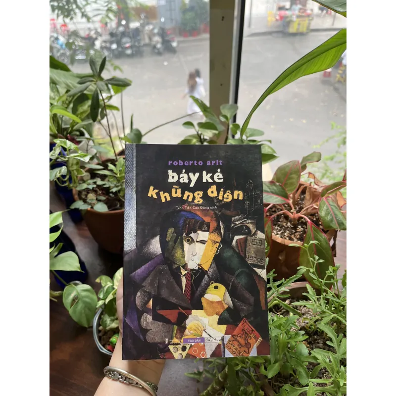 Bảy kẻ khùng điên - Roberto Arlt 993621