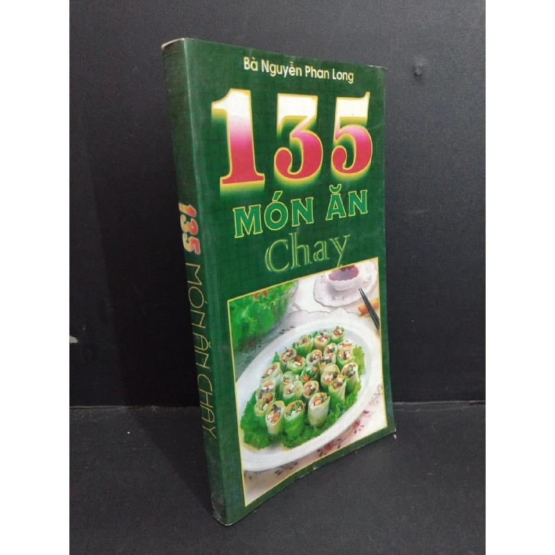 135 món ăn chay mới 80% bẩn bìa, ố, dính mực 2002 HCM2811 Nguyễn Phan Long KỸ NĂNG 917797