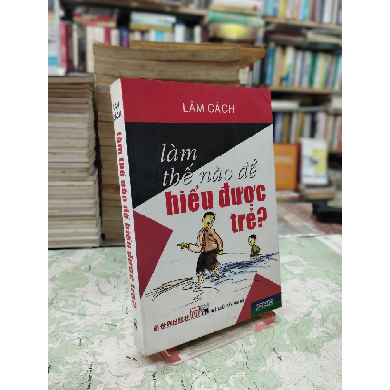 Làm thế nào để hiểu được trẻ? 126903